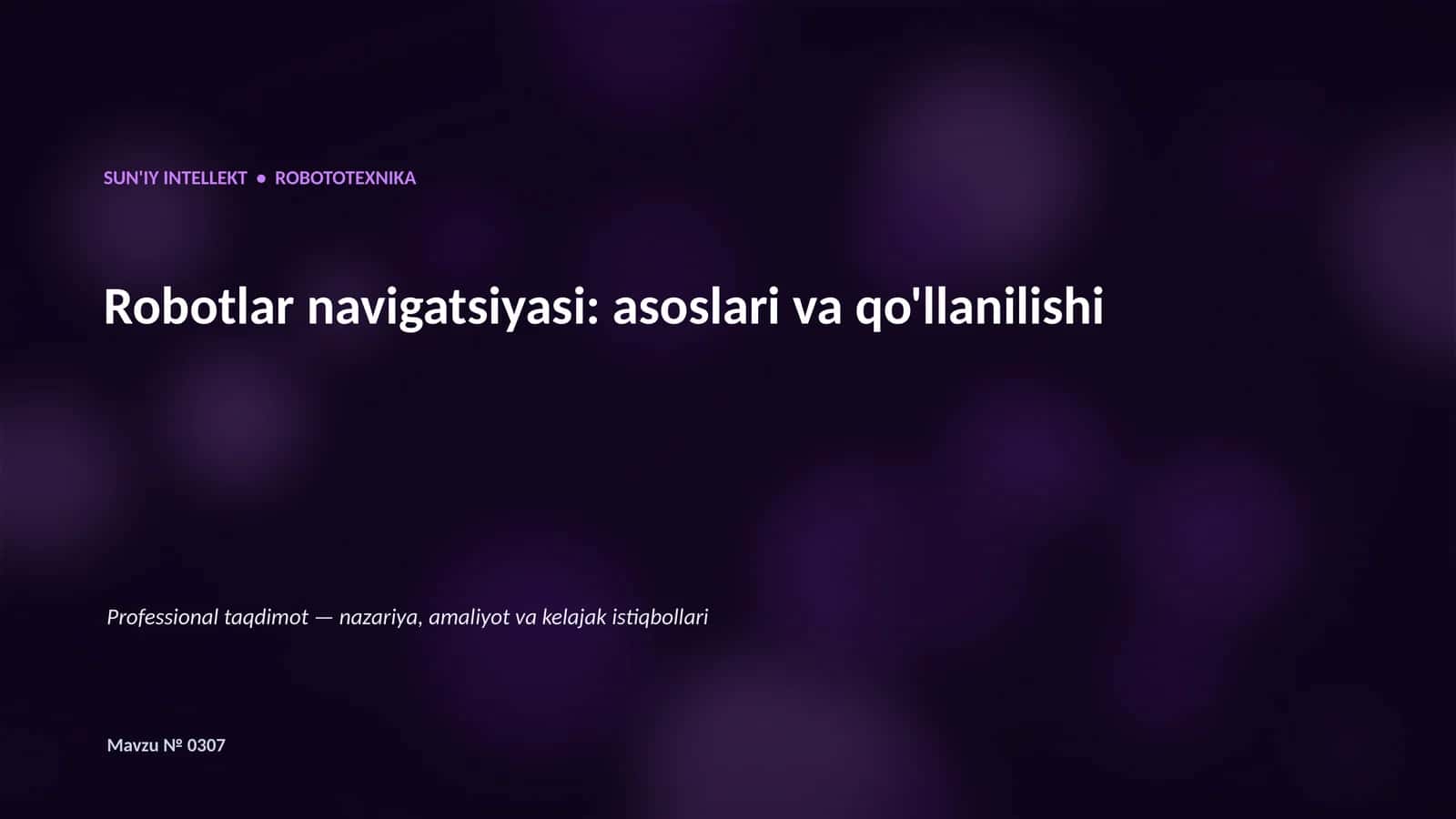 SUN'IY INTELLEKT • ROBOTOTEXNIKA 1