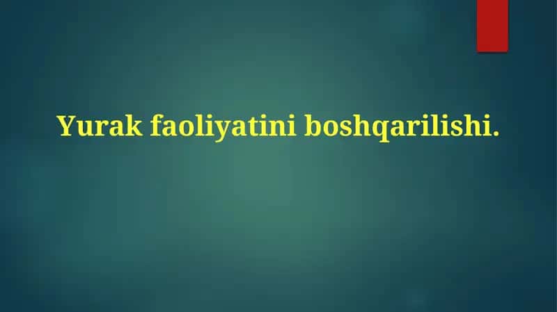 Yurak faoliyati 1