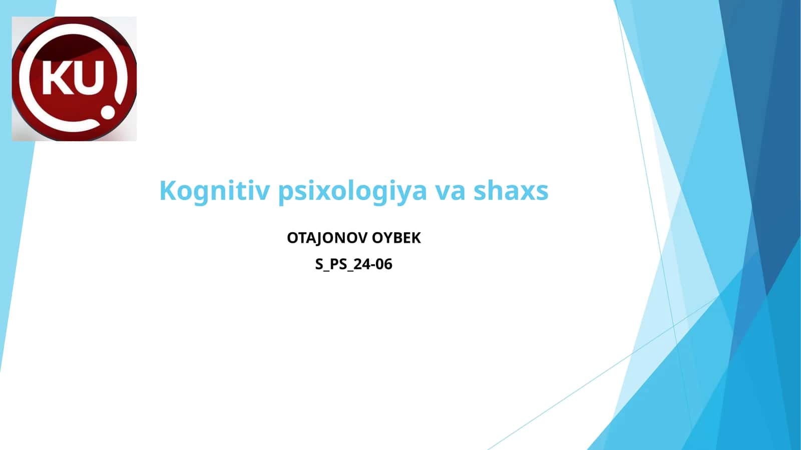 Kognitiv psixologiya va shaxs 1