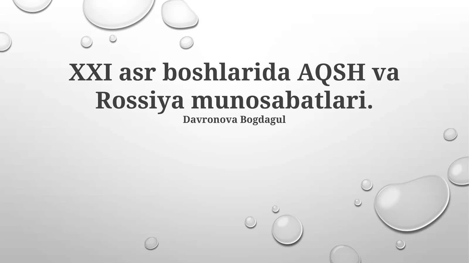 XXI asr boshlarida AQSH va Rossiya munosabatlari 1