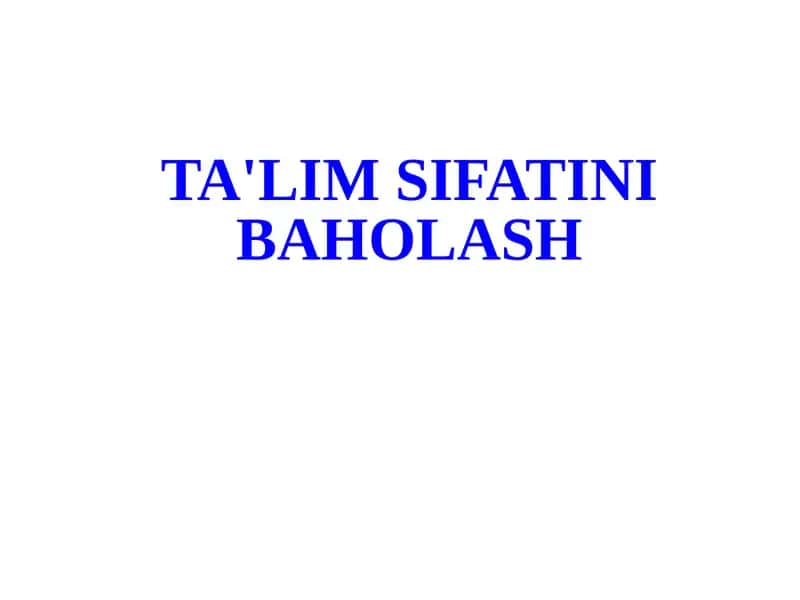 TA'LIM SIFATINIBAHOLASH 1
