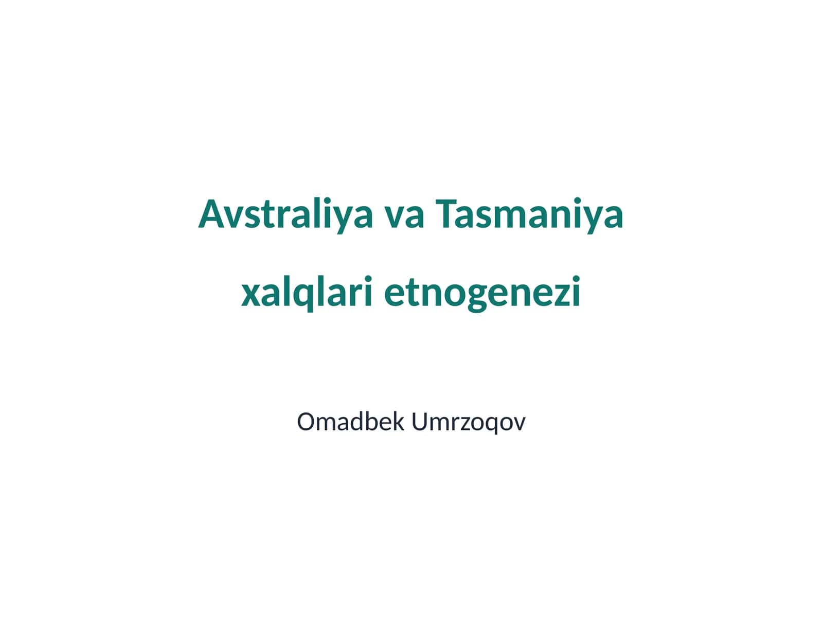 Avstraliya va Tasmaniya xalqlari etnogenezi 1