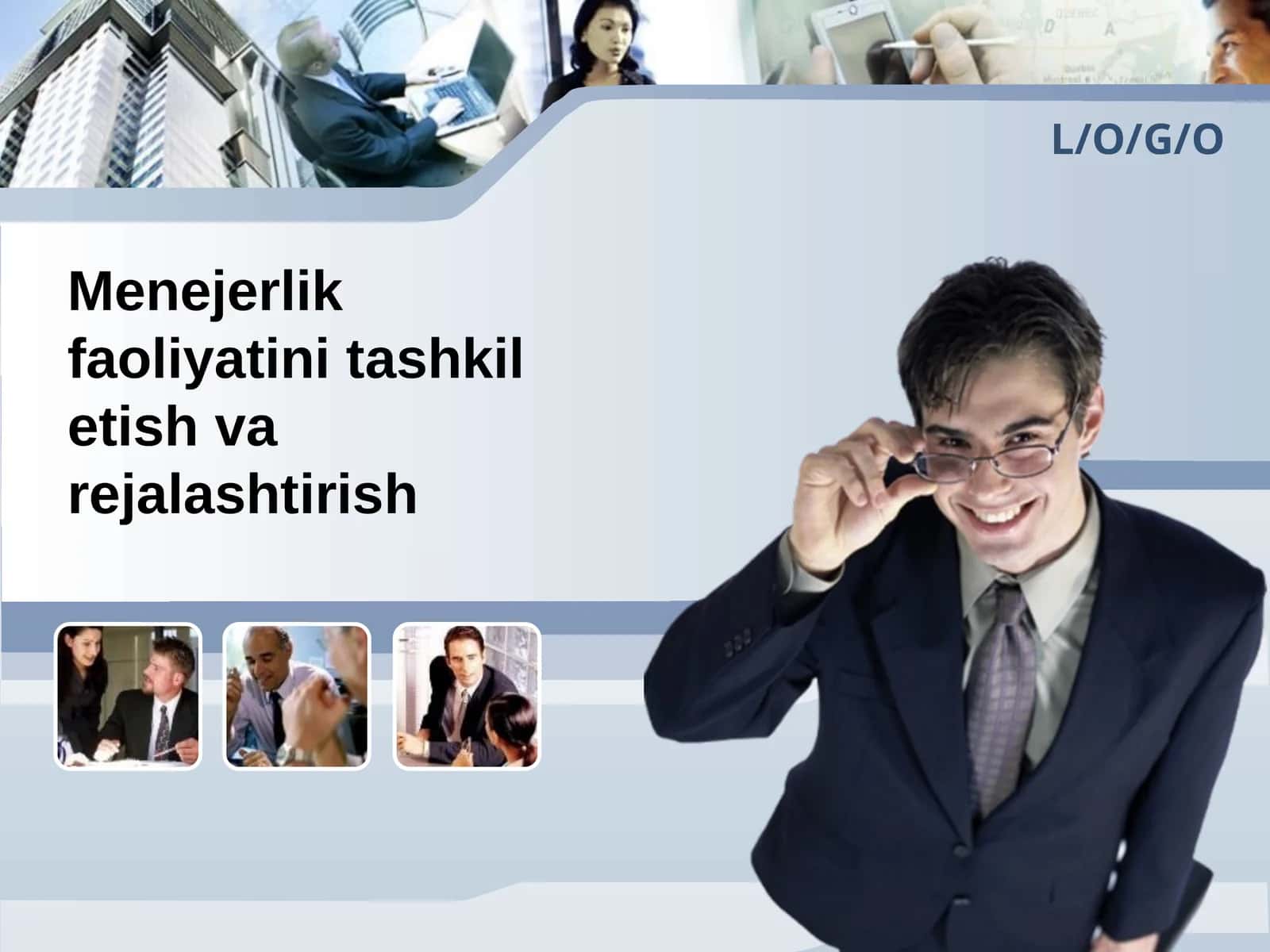 Menejerlik faoliyatini tashkil etish va rejalashtirish 1