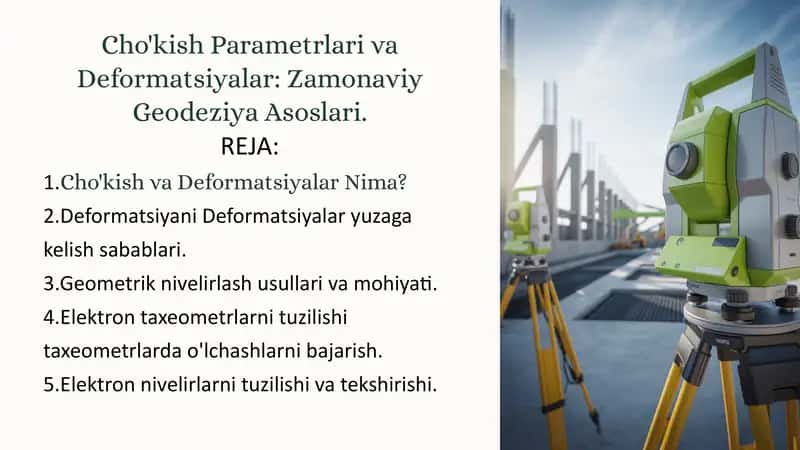 Cho'kish Parametrlari va Deformatsiyalar: Zamonaviy Geodeziya Asoslari 1