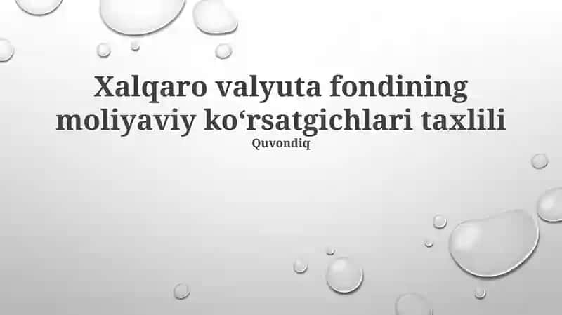 Xalqaro valyuta fondining moliyaviy koʻrsatgichlari taxlili