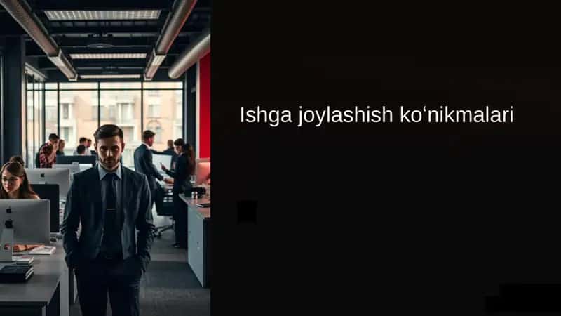 Ishga joylashish koʻnikmalari 1