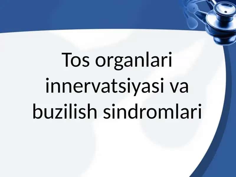 Tos organlari innervatsiyasi va buzilish sindromlari 1
