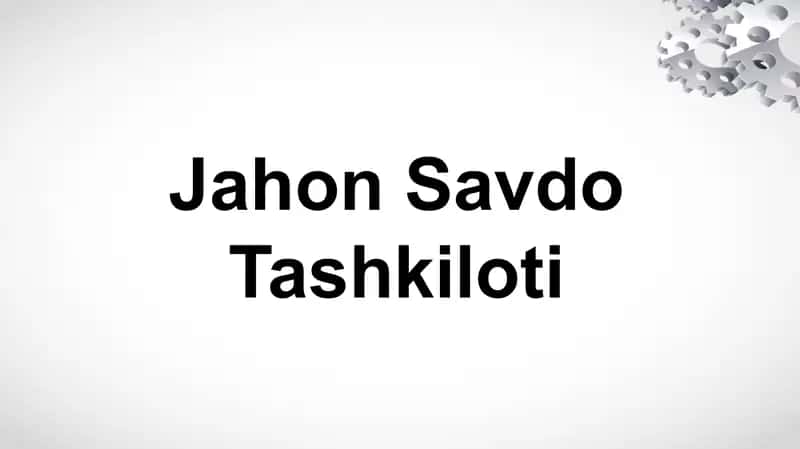 Jahon Savdo Tashkiloti 1