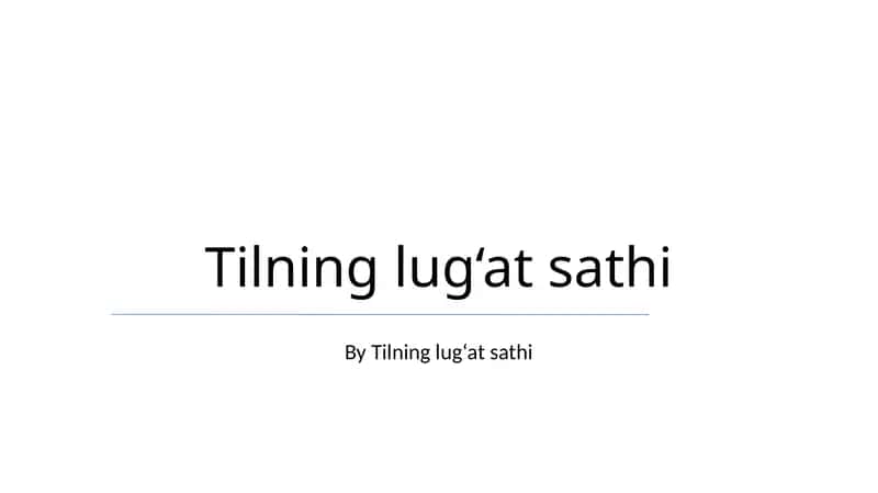 Tilning lug‘at sathi 1