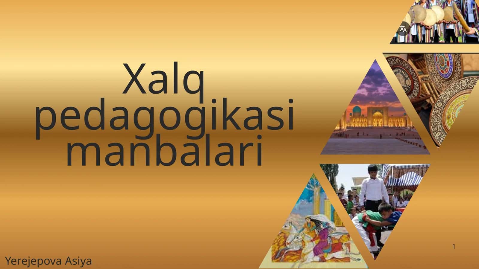 Xalq pedagogikasi manbalari 1