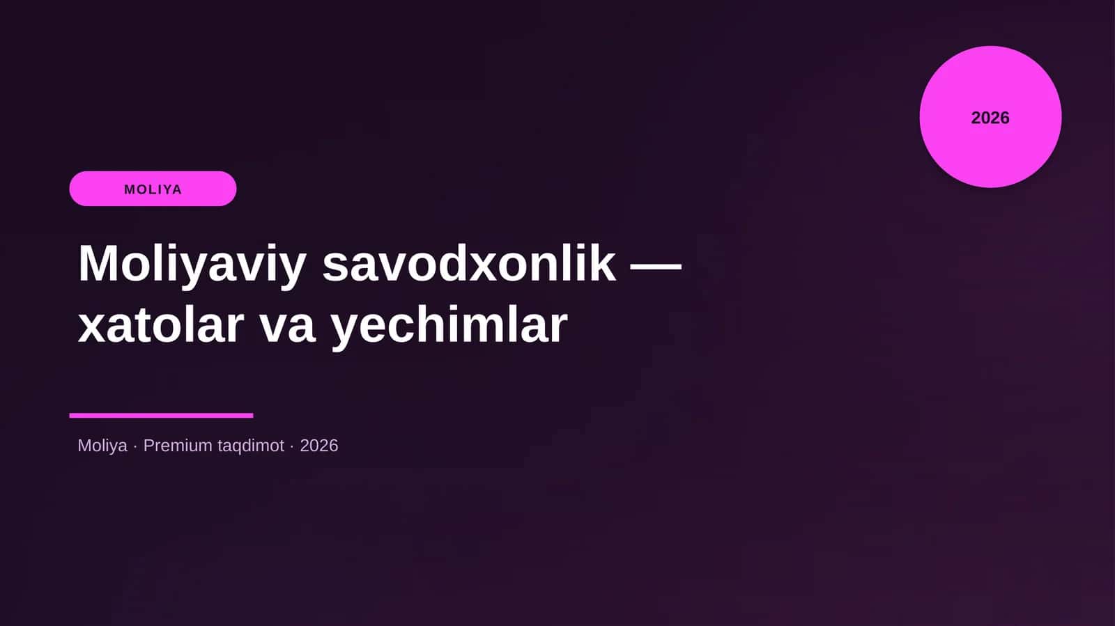 Moliyaviy savodxonlik — xatolar va yechimlar 1