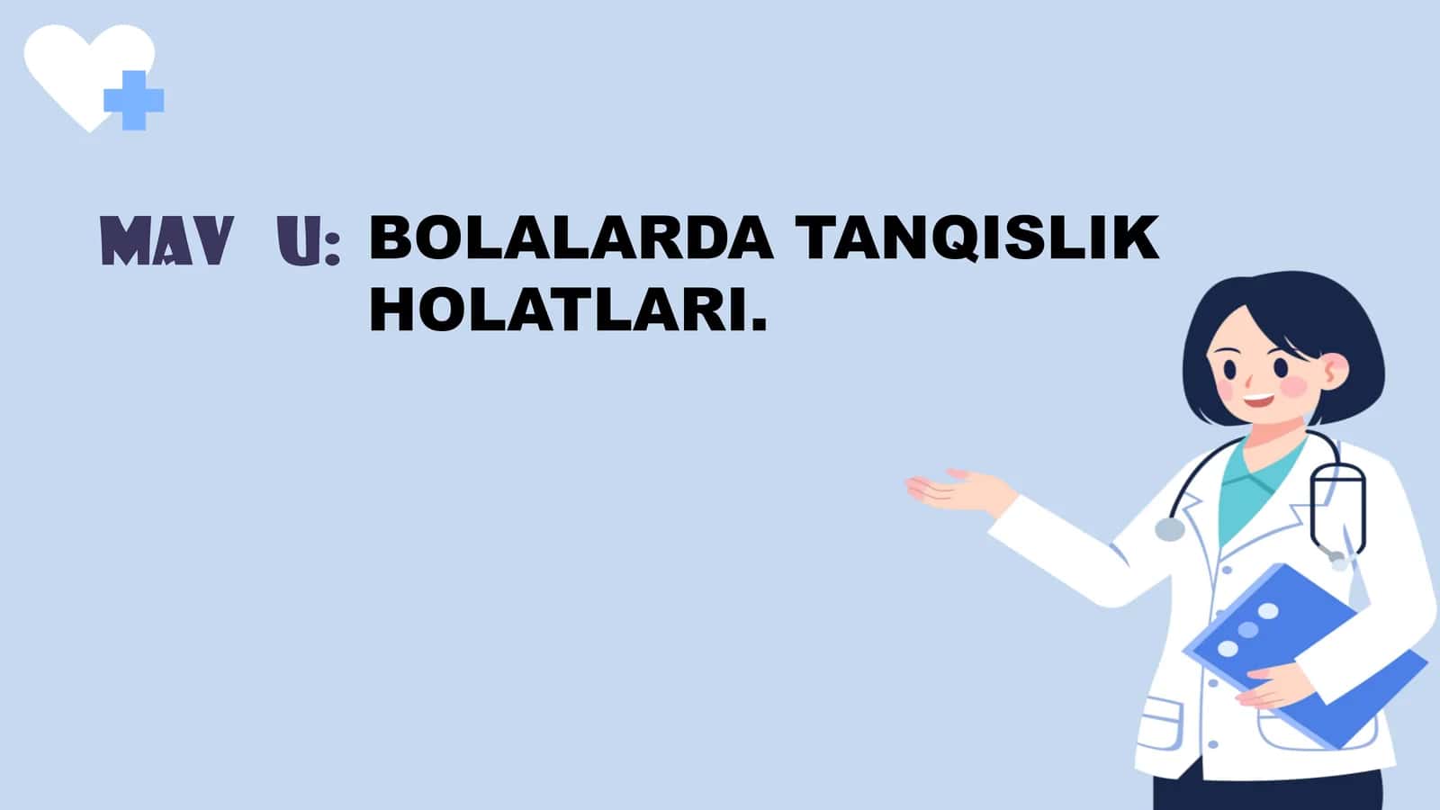 BOLALARDA TANQISLIK HOLATLARI 1