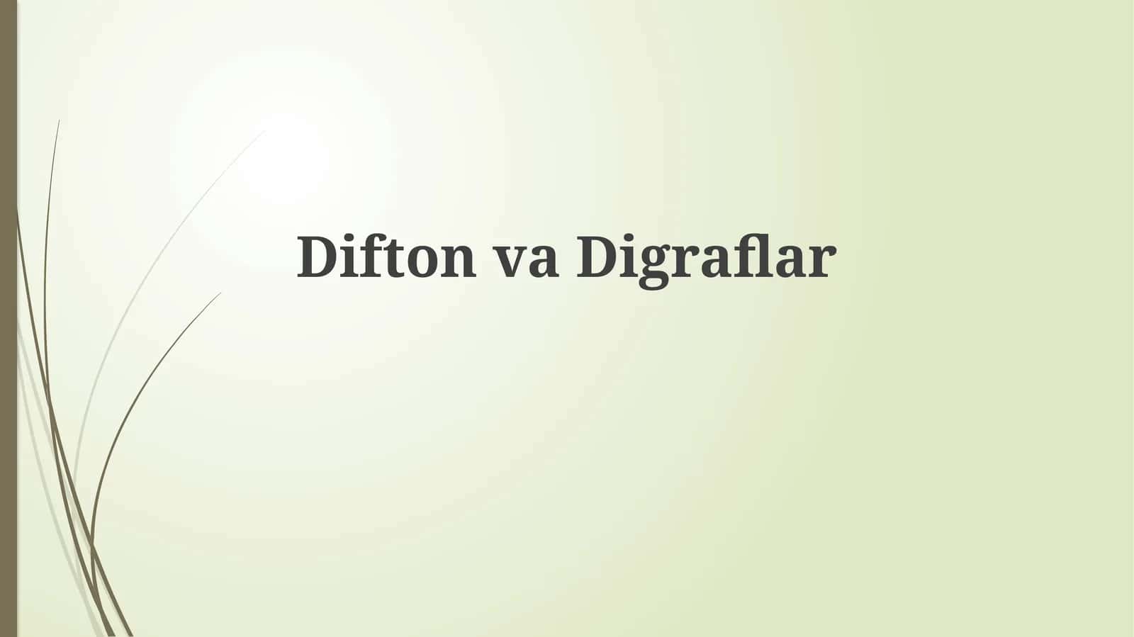 DiftonvaDigraflar 1
