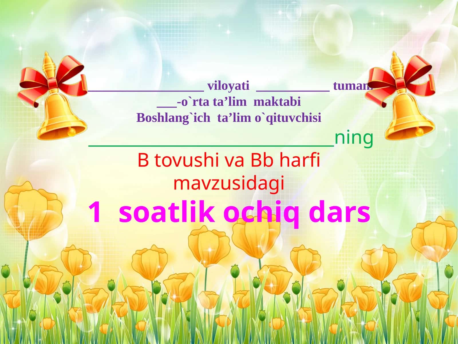 1 soatlik ochiq dars: Harf va tovush B tovushi va Bb harf 1