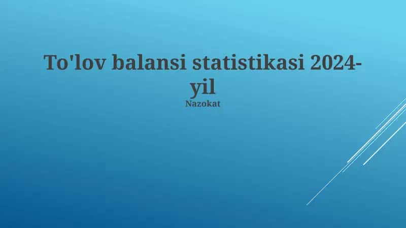 To'lov Balansi Statistikasi 2024-yil 1