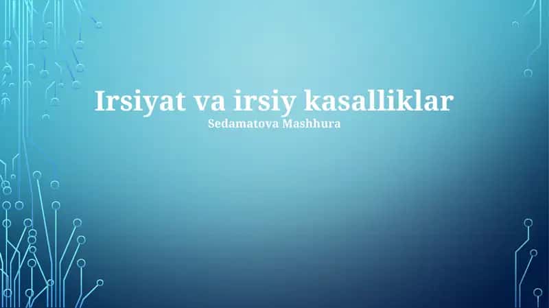 Irsiyat va irsiy kasalliklar 1