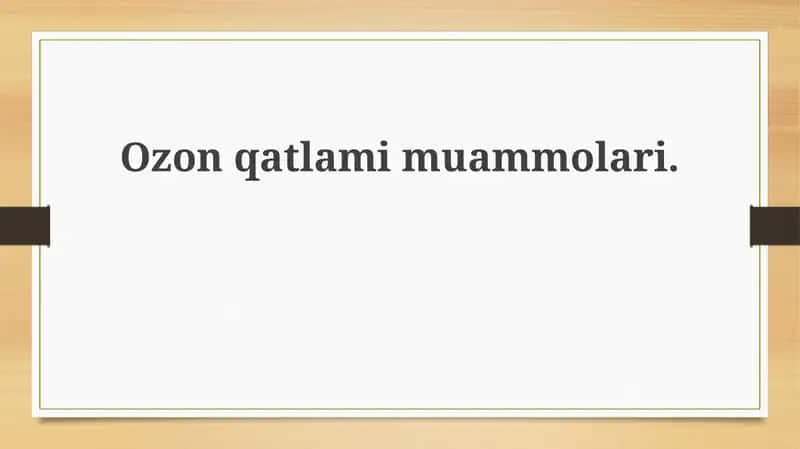Ozon qatlamimuammolari 1