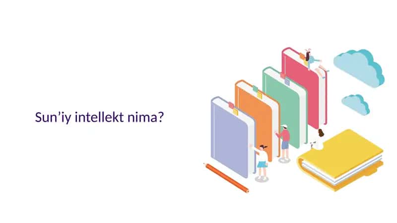 Sunʼiy intellekt nima? 1