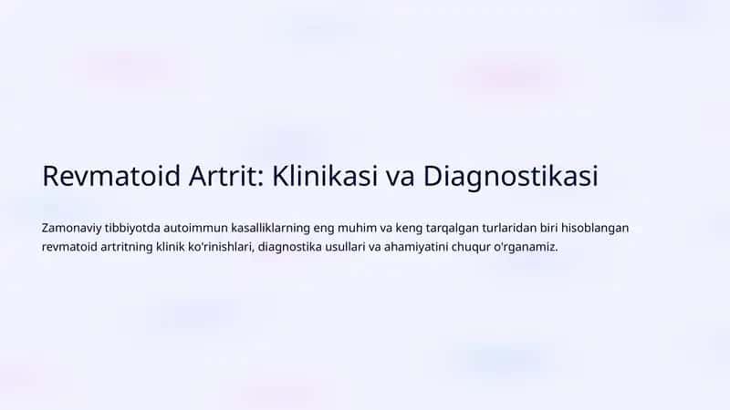 Revmatoid Artrit: Klinikasi va Diagnostikasi 1