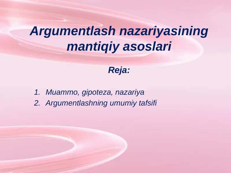 Argumentlash nazariyasining mantiqiy asoslari 1