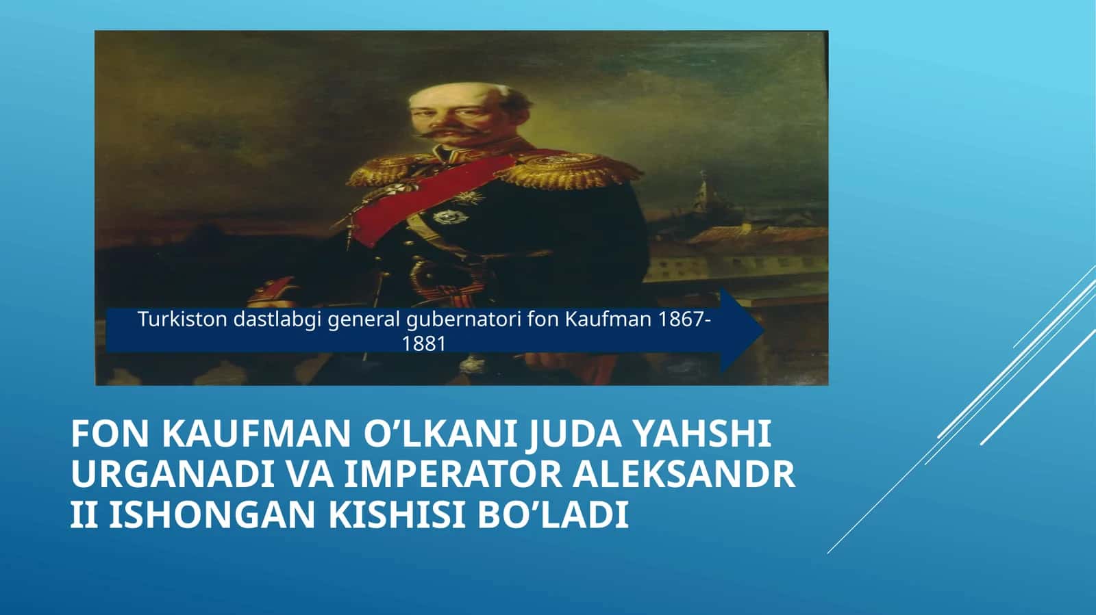 Turkiston dastlabgi general gubernatori fon Kaufman 1867-1881 1