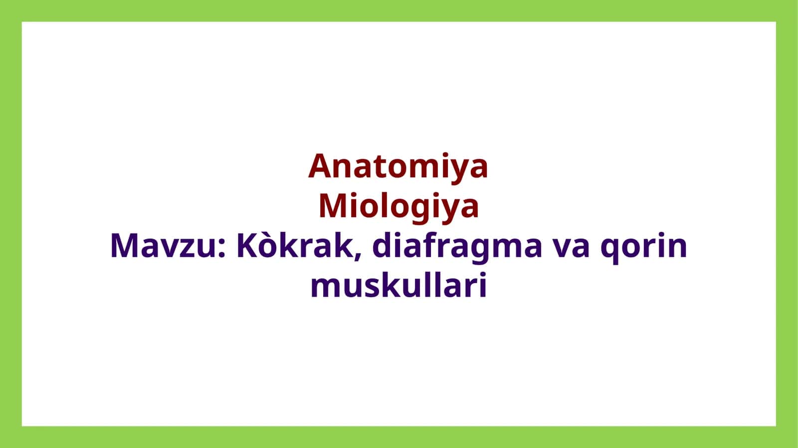 Kòkrak,diafragmavaqorinmuskullari 1