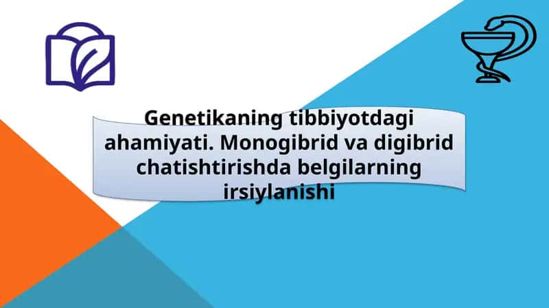 Genetika va tibbiyot 1