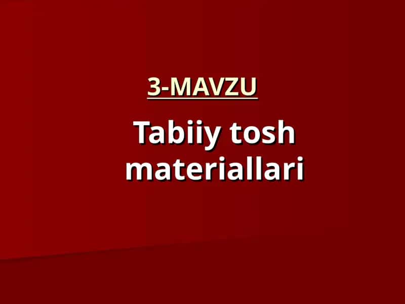 Tabiiy tosh materiallari 1