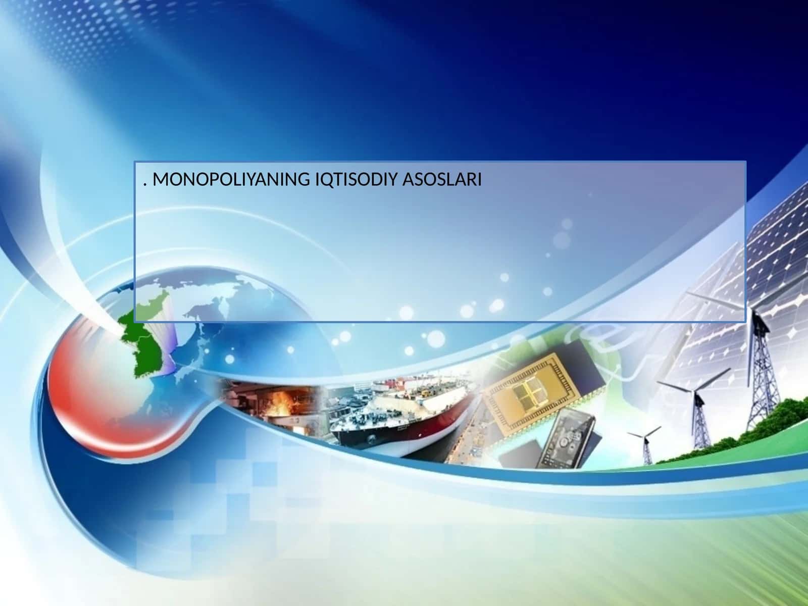 Monopoliyaning Iqtisodiy Asoslari 1