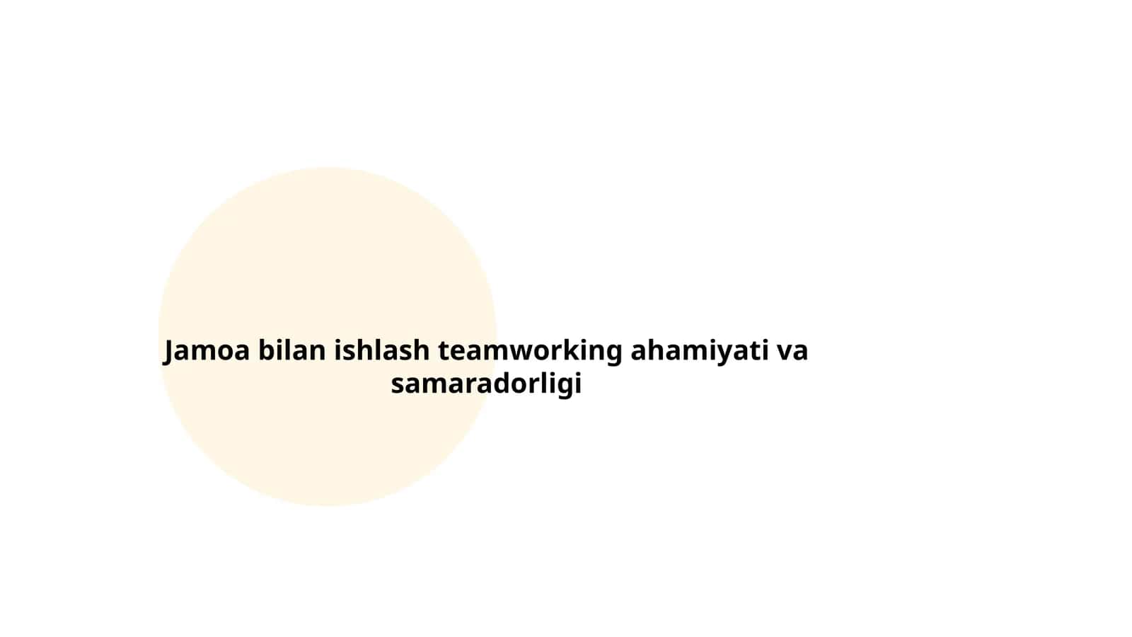 Jamoa bilan ishlash teamworking ahamiyati va samaradorligi 1