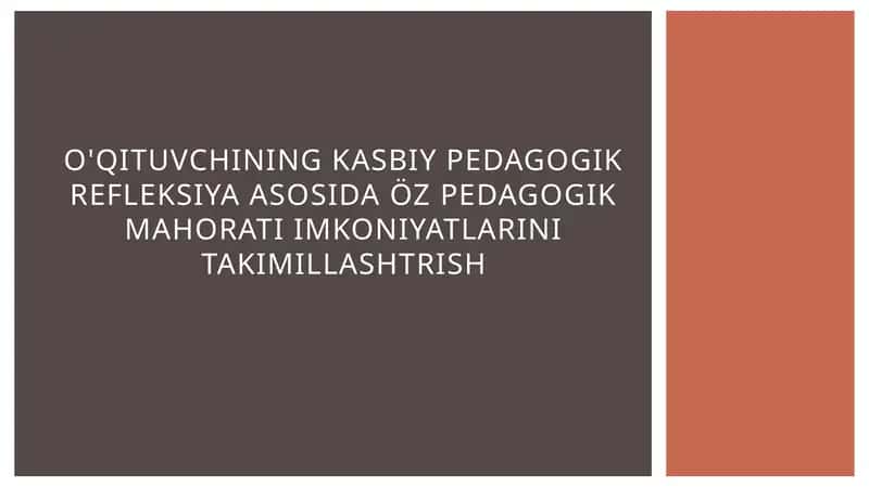 Pedagogik refleksiya asoslari 1