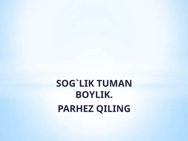 SOG`LIK TUMAN BOYLIK 1