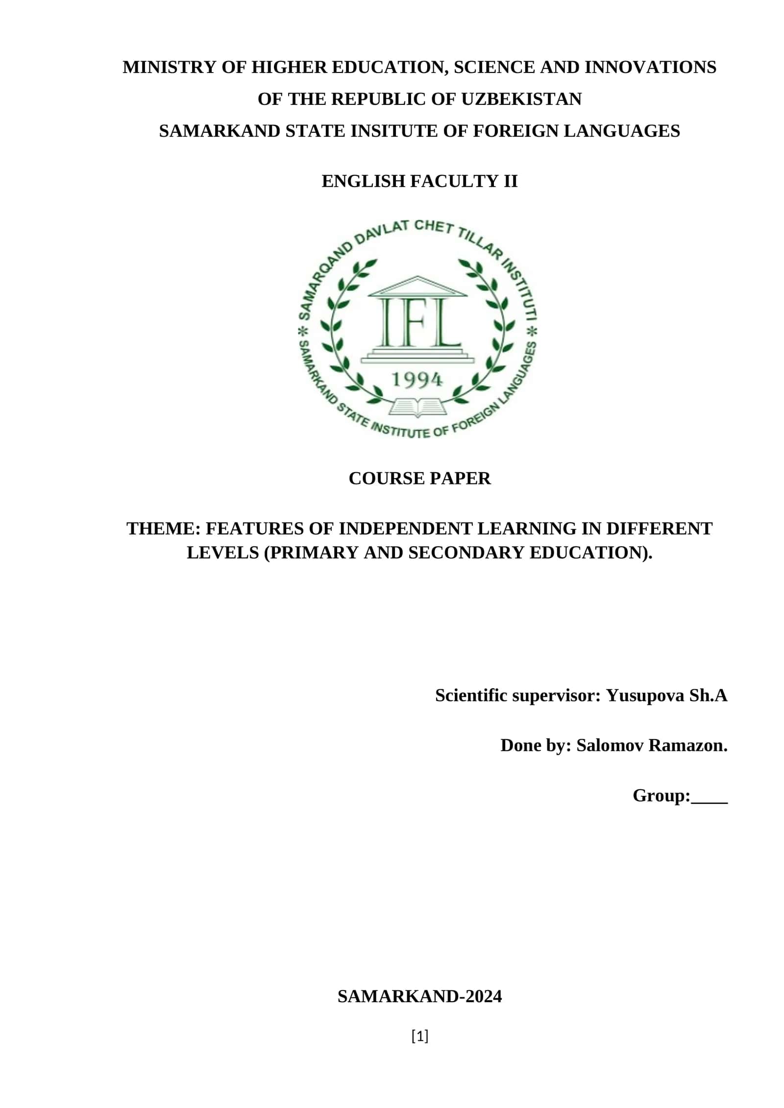 COURSE PAPER: FEATURES OF INDEPENDENT LEARNING IN DIFFERENT LEVELS (PRIMARY AND SECONDARY EDUCATION) 1