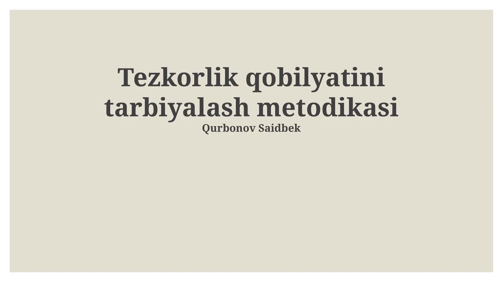 Tezkorlik qobilyatini tarbiyalash metodikasi 1
