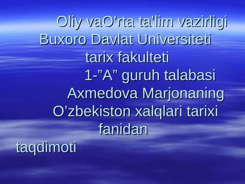 O’zbekiston xalqlari tarixi fanidantaqdimoti 1