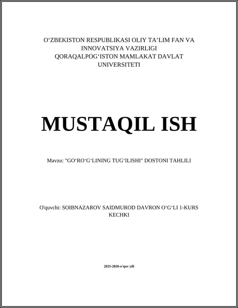 "GOʻROʻGʻLINING TUGʻILISHI" DOSTONI TAHLILI 1