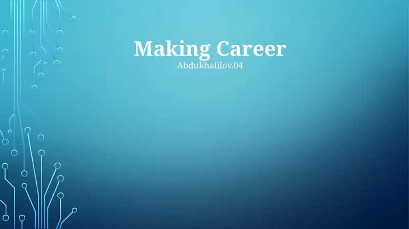 Making Career 1