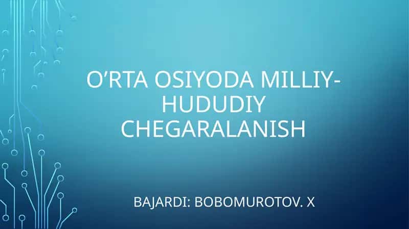 O’RTA OSIYODA MILLIY-HUDUDIY CHEGARALANISH 1