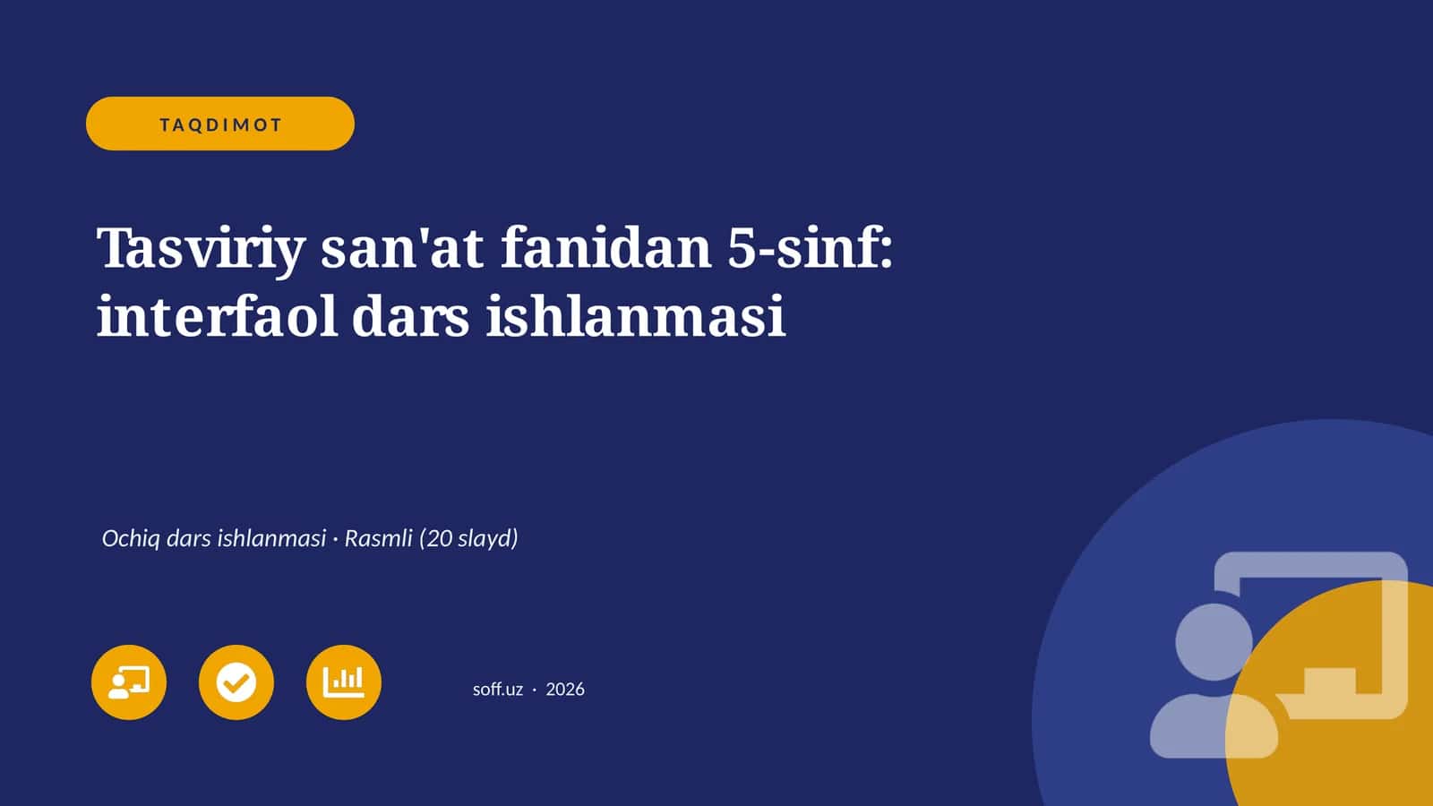 Tasviriy san'at fanidan 5-sinf: interfaol dars ishlanmasi 1