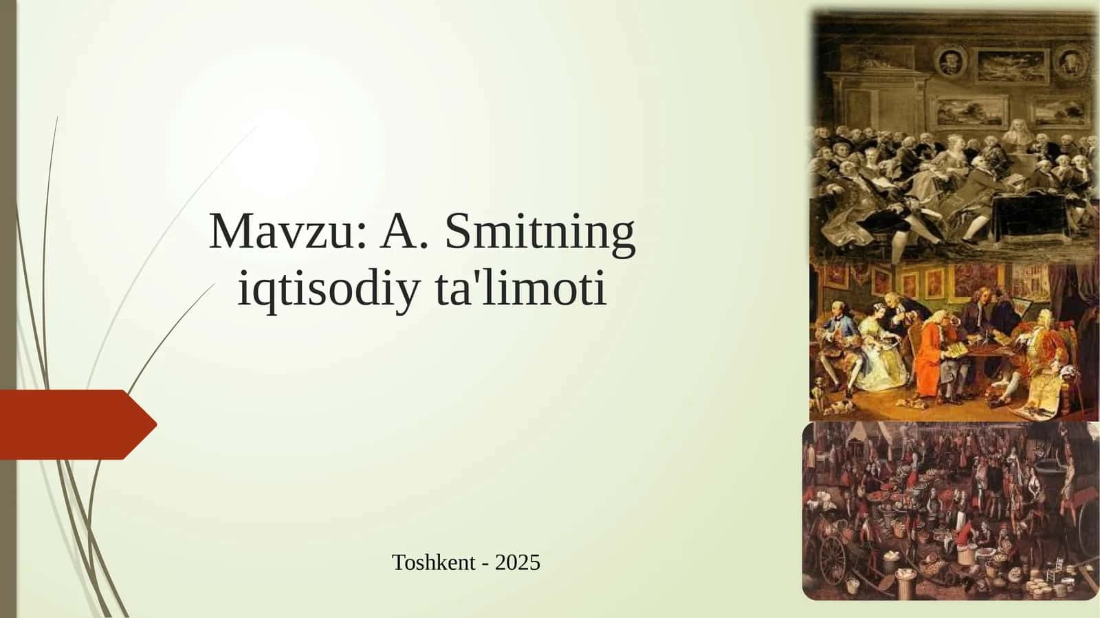 A.Smitning iqtisodiy ta'limoti 1
