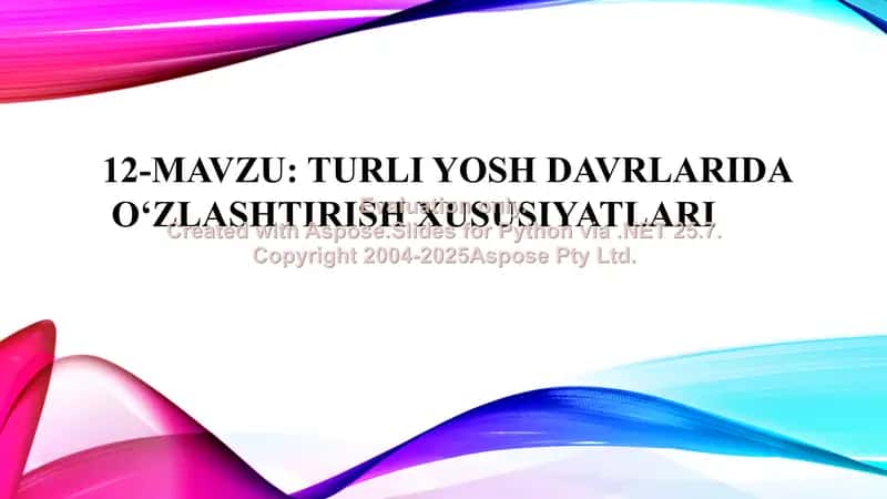 TURLI YOSH DAVRLARIDA  O‘ZLASHTIRISH XUSUSIYATLARI 1