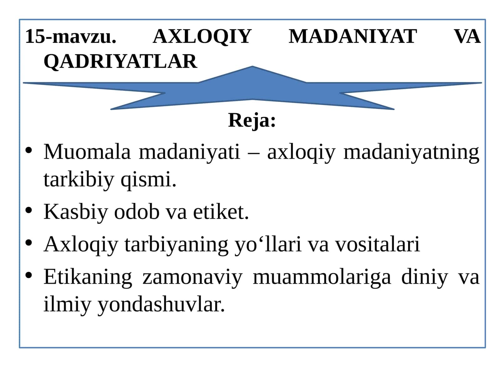 AXLOQIY MADANIYAT VA QADRIYATLAR 1