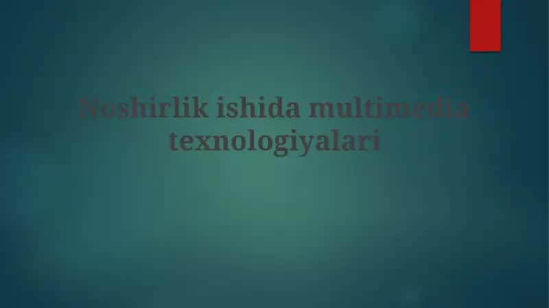 Multimedia tekhnologiyalari 1