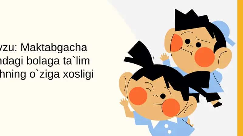 Maktabgacha yoshdagi bolalarga ta'lim berishning o'ziga xosligi 1