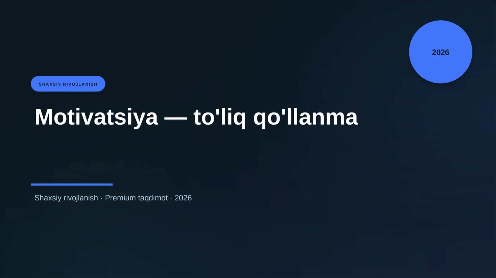 Motivatsiya — to'liq qo'llanma 1