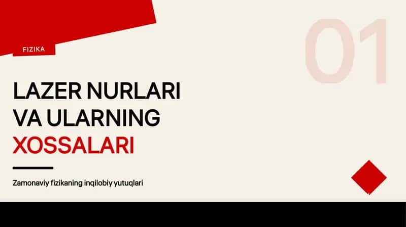 FIZIKA / Lazer nurlari va ularning xossalari 1