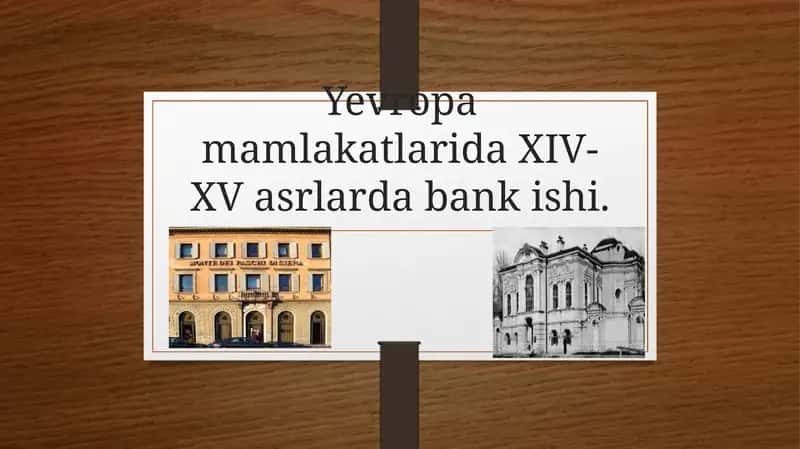 Yevropa mamlakatlarida XIV-XV asrlarda bank ishi 1
