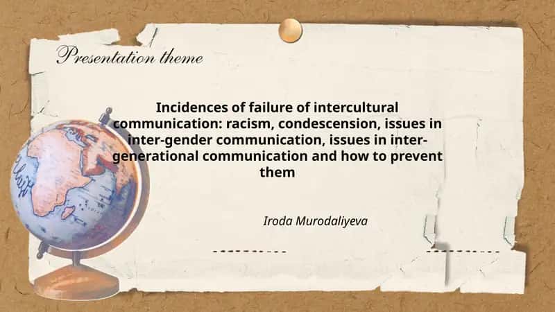 Incidences of failure of intercultural communication 1