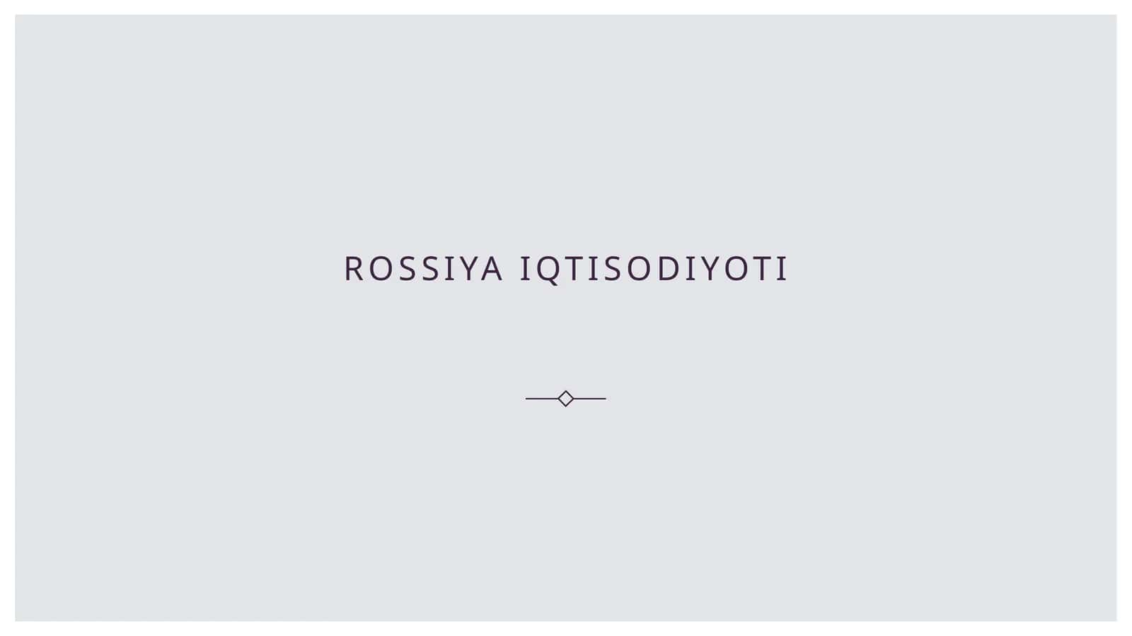 Rossiya iqtisodiyoti 1