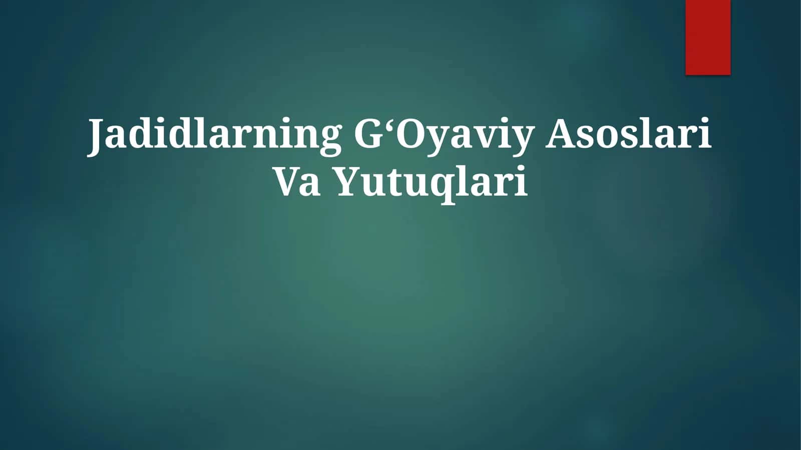 Jadidlarning GʻOyaviy Asoslari Va Yutuqlari 1